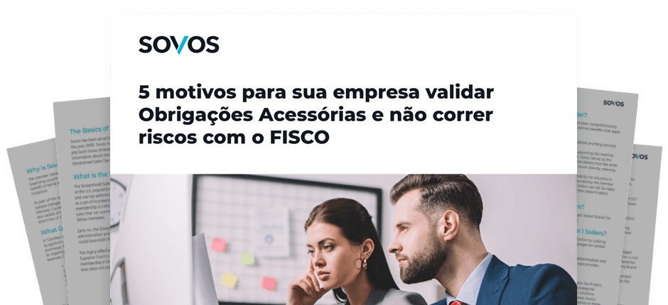 5 motivos para sua empresa validar obrigações acessórias antes de enviar ao FISCO
